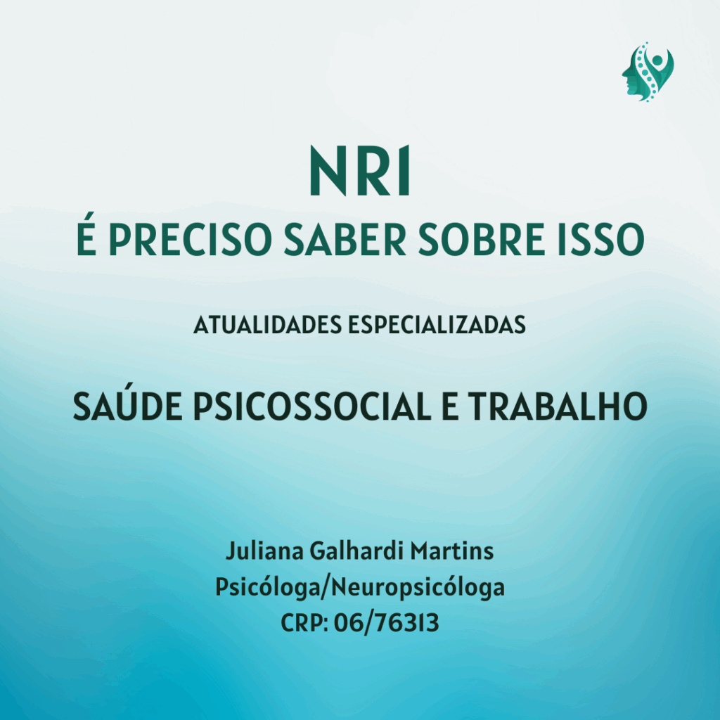 NR1 E A IMPORTÂNCIA DA PSICOLOGIA